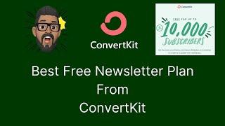 ConvertKit's New FREE Plan is INSANE!