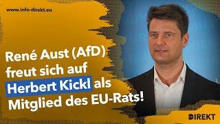 Deshalb freut sich René Aust (AfD) auf Herbert Kickl im EU-Rat!