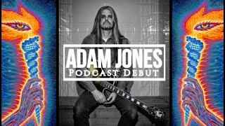 Adam Jones | Podcast Debut | 2019