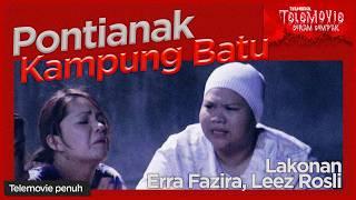 [EPISOD PENUH] Pontianak Kampung Batu (Erra Fazira, Sharnaz) | THROWBACK TELEMOVIE SERAM GEMPAK