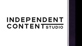 The Independent Content Show! Ep.1