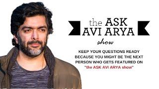 The Ask Avi Arya Show