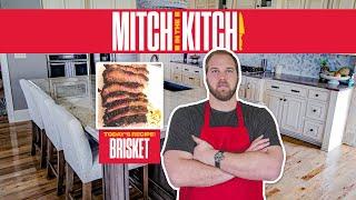 Ep. 7: Brisket | Mitch in the Kitch