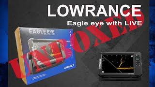 Lowrance eagle eye with live  unboxing