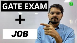 How to prepare for GATE EXAM with Job?