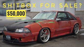 The Sh!tbox-Fox for Sale? - This Foxbody 5.0 Mustang is looking for a new home!