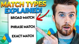 Google Ads Match Types Explained (Full Guide)