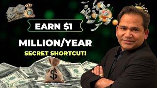 Secret shortcut to make $1 million _ yr for an II Tian. |