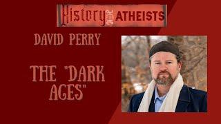 David Perry - The "Dark Ages"