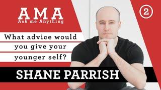 Advice for Your Younger Self | Shane Parrish | AMA