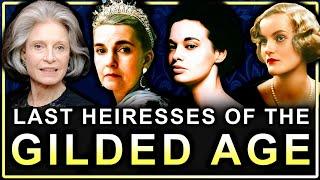 The Last Heiresses of Gilded Age Families (Documentary)