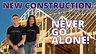 Don't Go Alone | New Construction Homes