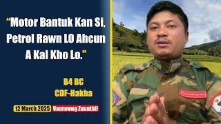 Hakha Khuapi Laak A Biapi Bik -B4 BC(CDF-Hakha) || Hakha Laak Timhtuahnak