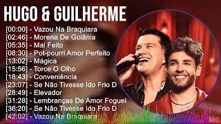 Hugo & Guilherme 2024 MIX CD COMPLETO - Vazou Na Braquiara, Morena De Goiânia, Mal Feito, Pot-po...