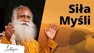 Siła myśli  | Sadhguru Polska