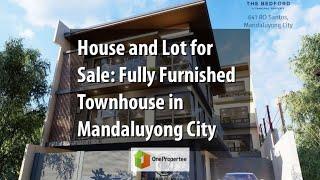 House and Lot for Sale: Fully Furnished Townhouse in Mandaluyong City