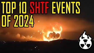 Top 10 SHTF Events of 2024