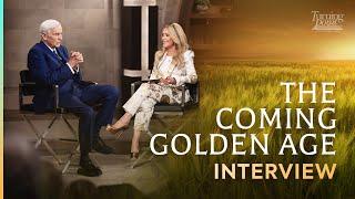 The Coming Golden Age Interview with Dr. David Jeremiah