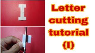 Letter cutting tutorial (I)