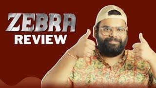 Zebra Review | Satyadev | Dhananjaya