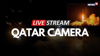 LIVE: Qatar City Cam | Explosions in Doha? Iran-U.S. War Watch | Gulf Tensions | Iran Vs Israel-N18L