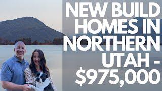 NEW BUILD HOMES IN NORTHERN UTAH - $975,000