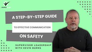 A Step-by-Step Guide to Effective  Communication on Safety