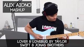 Lover & LoveBug by Taylor Swift & Jonas Brothers | Alex Aiono Mashup