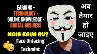 Face Reveal Of Techmint | Face Reveal Video | For All Digital Knowledge | Techmint | #facereveal