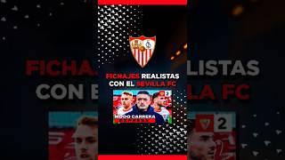 Fichajes Realistas para Modo Carrera con el Sevilla 