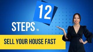 HOW TO SELL A HOUSE QUICKLY IN 12 STEPS- WIN NGUYEN