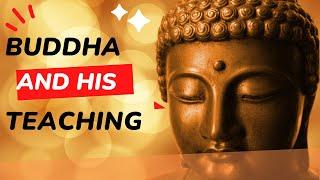 Buddha and his teaching