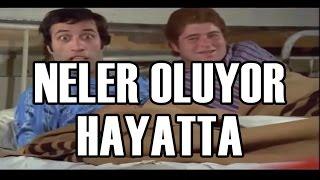 Neler Oluyor Hayatta - Hababam Sınıfı