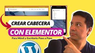 Crear CABECERA con ELEMENTOR y Wordpress Para Escritorio y Móvil