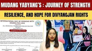 Mudang Yabyang’s : Journey of Strength, Resilience, and Hope for Divyangjan Rights.|Arunbhoomi News|