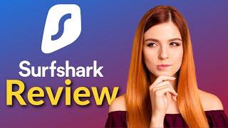 Surfshark VPN Review 2023  IN-DEPTH & DETAILED Surfshark Review