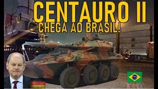 Após bloqueio Alemão "CENTAURO II" desembarca no BRASIL! #military #militar #geopolitica