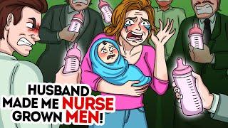 Husband wanted me to nurse our son till 18!