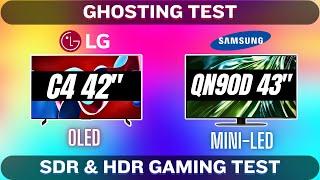 Samsung QN90D 43" vs LG C4 42" | SDR-HDR & Ghosting Comparison