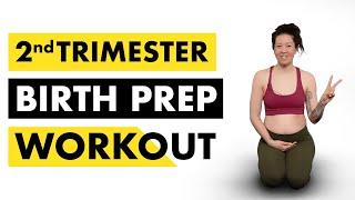 Prepare Your Body for Labor: 2nd Trimester Birth Prep Workout