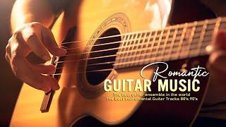 The Best Melodies in the World, Romantic Guitar Music to Dispel Sadness and Sleep Well