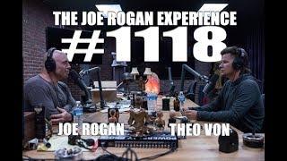 Joe Rogan Experience #1118 - Theo Von