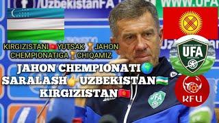 JAHON CHEMPIONATISARALASH️UZBEKISTANKIRGIZISTANBIZ KIRGIZISTANDANKUCHLIMIZ️TARIHSTATISTIKA