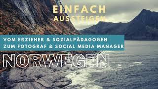 Auswandern von Bayern nach Norwegen – EINFACH AUSSTEIGEN mit Nicolas Kreutter & Bernd Luff