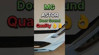 #mg #astor #safety #quality #doorsound