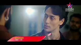 HEROPANTI | Today 1 Pm | On Star Gold Romance