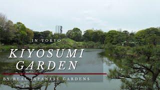 KIYOSUMI GARDEN by Real Japanese Gardens HD 2023