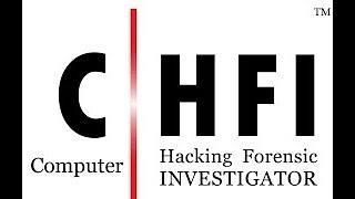 What is CHFI (Computer Hacking Forensic Investigator)? Part-1