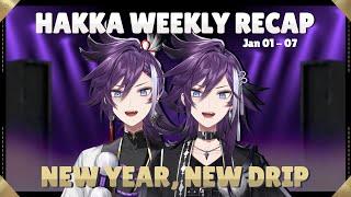 New Year, New Drip - Hakka Weekly Recap 2024 [01]