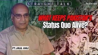 The Status Quo in Pakistan: Power, Language, and Democracy | Ft. Jalil Aali